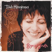 Tish Hinojosa – Sign Of Truth