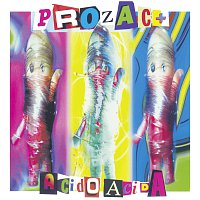 Prozac+ – Acido Acida [Anniversary Edition]
