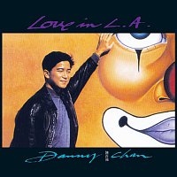 Danny Chan – Love In L.A