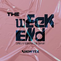 Showtek, Spree Wilson, Eva Shaw – The Weekend