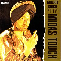 Malkit Singh – Midas Touch