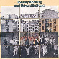 Tolvan Big Band, Tommy Korberg – Walk between the raindrops