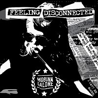 Mobina Galore – Feeling Disconnected
