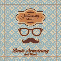 Louis Armstrong, His Sebastian New Cotton Club Orchestra – Gentlemanly Music