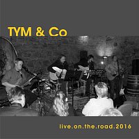TYM & Co – live.on.the.road.2016