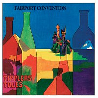 Fairport Convention – Tipplers Tales