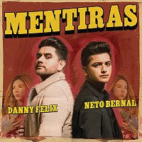 Danny Felix, Neto Bernal – Mentiras