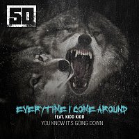 50 Cent, Kidd Kidd – Everytime I Come Around