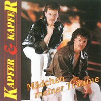 Kapfer & Kapfer – Mädchen meiner Träume