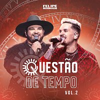 Felipe e Rodrigo – Questao de Tempo [Ao Vivo / Vol.2]