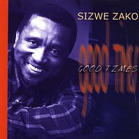 Sizwe Zako – Good Times