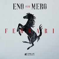 Eno, MERO – Ferrari
