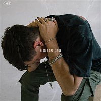 CADE – Better Off Alone