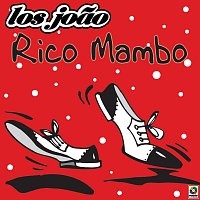 Los Joao – Rico Mambo