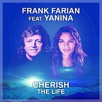 Frank Farian, Yanina – Cherish (The Life)