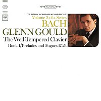 Bach: The Well-Tempered Clavier, Book I, Preludes & Fugues Nos. 17-24, BWV 862-869 - Gould Remastered
