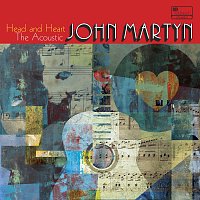 Přední strana obalu CD Head And Heart – The Acoustic John Martyn