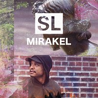 Shaka Loveless – Mirakel