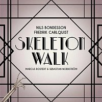 Nils Bondesson, Fredrik Carlquist – Skeleton Walk
