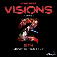 Dan Levy – Star Wars: Visions Vol. 2 – Sith [Original Soundtrack]