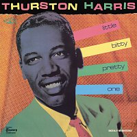 Thurston Harris – Little Bitty Pretty One