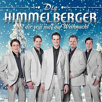 DIE HIMMELBERGER – Mit dir von null auf Weihnacht