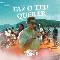 Chega Mais Pra Cristo – Faz O Teu Querer [Ao Vivo]