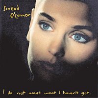 I Do Not Want What I Haven't Got [Special Edition]