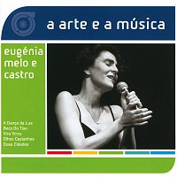 Přední strana obalu CD A Arte E A Música De Eugénia Melo e Castro