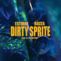 Estikay x Bozza – Dirty Sprite
