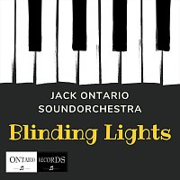 Jack Ontario Soundorchestra – Blinding Lights