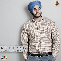 Gagan Ranwan – Kudiyan