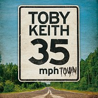 Toby Keith – 35 mph Town