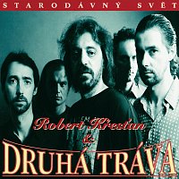 Robert Křesťan, Druhá tráva – Starodavny svet