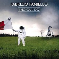 Fabrizio Faniello – I No Can Do