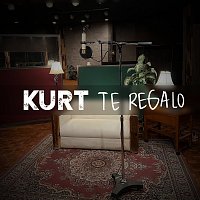 Kurt – Te Regalo