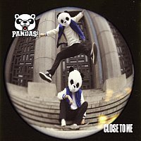 PANDAS! – Close To Me