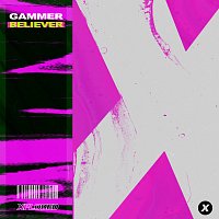 Gammer – Believer