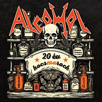 Alcohol – 20 év kocsmarock