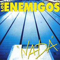 Los Enemigos – Nada