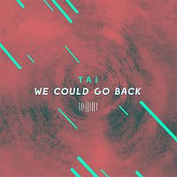 Tai – We Could Go Back (The ShareSpace Australia 2017)