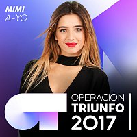 A-YO [Operación Triunfo 2017]