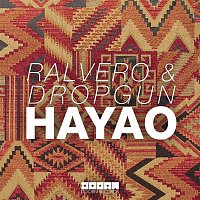 Dropgun & Ralvero – Hayao