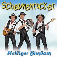 Scheunenrocker – Heiliger Bimbam