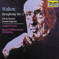 André Previn, Royal Philharmonic Orchestra – Walton: Symphony No. 1 in B-Flat Minor, Orb and Scepter & Crown Imperial