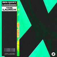 Ben Nicky, Lockdown – The Launch