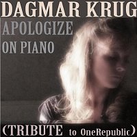 Dagmar Krug – Apologize - on Piano (Tribute To OneRepublic)
