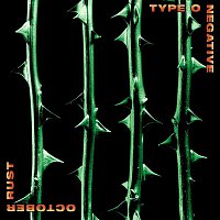 Type O Negative – October Rust [Special Edition]