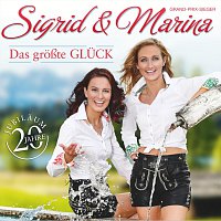 Sigrid & Marina – Das größte Glück - 20 Jahre Jubiläum