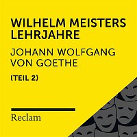 Přední strana obalu CD Goethe: Wilhelm Meisters Lehrjahre, II. Teil (Reclam Horbuch)